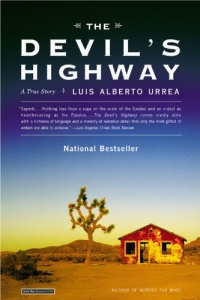 The Devil's Highway: A True Story The Devil's Highway: A True Story