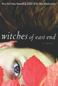 Witches of East End (The Beauchamp Family) Witches of East End (The Beauchamp Family)
