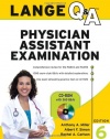 Lange Q&A Physician Assistant Examination, Sixth Edition