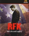 RFK His Life and Legacy