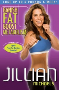 Jillian Michaels: Banish Fat, Boost Metabolism Jillian Michaels: Banish Fat, Boost Metabolism