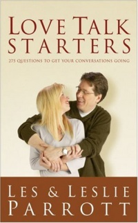 Love Talk Starters: 275 Questions to Get Your Conversations Going Love Talk Starters: 275 Questions to Get Your Conversations Going