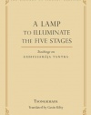 A Lamp to Illuminate the Five Stages: Teachings on Guhyasamaja Tantra (Library of Tibetan Classics)