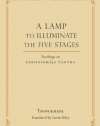 A Lamp to Illuminate the Five Stages: Teachings on Guhyasamaja Tantra (Library of Tibetan Classics)