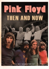 Pink Floyd - Then And Now Pink Floyd - Then And Now