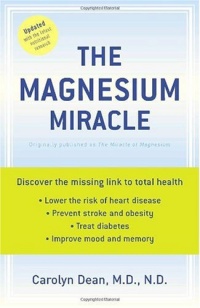 The Magnesium Miracle The Magnesium Miracle