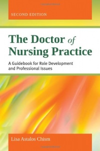 The Doctor of Nursing Practice The Doctor of Nursing Practice