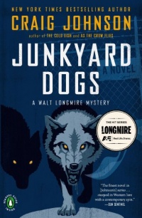 Junkyard Dogs: A Walt Longmire Mystery (Walt Longmire Mysteries) Junkyard Dogs: A Walt Longmire Mystery (Walt Longmire Mysteries)