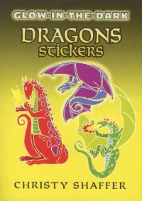 Glow-in-the-Dark Dragons Stickers (Dover Little Activity Books Stickers) Glow-in-the-Dark Dragons Stickers (Dover Little Activity Books Stickers)