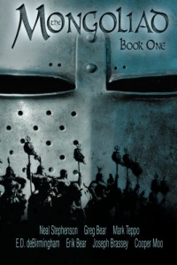 The Mongoliad: Book One (The Foreworld Saga) The Mongoliad: Book One (The Foreworld Saga)