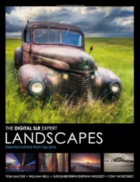 The Digital SLR Expert Landscapes The Digital SLR Expert Landscapes