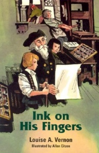 Ink on His Fingers (Louise a. Vernon Historical Fiction Series, 12)