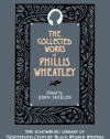 The Collected Works of Phillis Wheatley (Schomburg Library of Nineteenth-Century Black Women Writers)