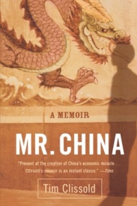 Mr. China: A Memoir Mr. China: A Memoir
