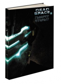 Dead Space 2 Limited Edition: Prima Official Game Guide Dead Space 2 Limited Edition: Prima Official Game Guide