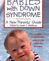 Babies with Down Syndrome: A New Parents' Guide