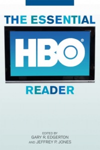 The Essential HBO Reader (Essential Readers in Contemporary Media and Culture) The Essential HBO Reader (Essential Readers in Contemporary Media and Culture)