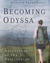 Becoming Odyssa: Adventures on the Appalachian Trail