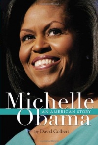 Michelle Obama: An American Story Michelle Obama: An American Story