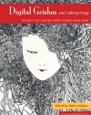 Digital Geishas and Talking Frogs: The Best 21st Century Short Stories from Japan