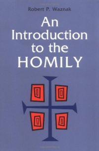 An Introduction to the Homily An Introduction to the Homily