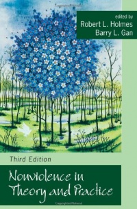 Nonviolence in Theory and Practice Nonviolence in Theory and Practice