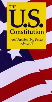 The U.S. Constitution And Fascinating Facts About It The U.S. Constitution And Fascinating Facts About It