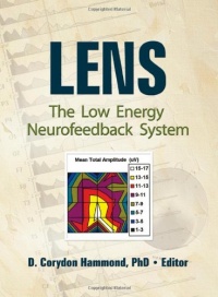 LENS: The Low Energy Neurofeedback System LENS: The Low Energy Neurofeedback System
