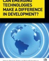 Can Emerging Technologies Make a Difference in Development?