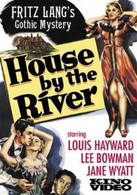 House By the River (1949) House By the River (1949)