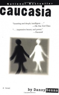 Caucasia: A Novel Caucasia: A Novel