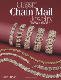 Classic Chain Mail Jewelry with a Twist Classic Chain Mail Jewelry with a Twist