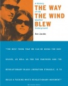 The Way the Wind Blew: A History of the Weather Underground (Haymarket Series)