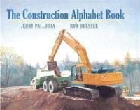 The Construction Alphabet Book The Construction Alphabet Book