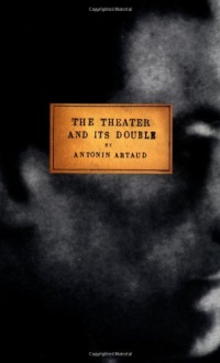 The Theater and Its Double The Theater and Its Double