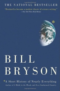 A Short History of Nearly Everything A Short History of Nearly Everything