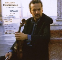 Vivaldi: Late Violin Concertos Vivaldi: Late Violin Concertos