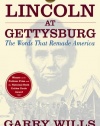 Lincoln at Gettysburg: The Words that Remade America (Simon & Schuster Lincoln Library)
