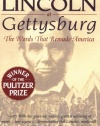 Lincoln at Gettysburg: The Words That Remade America