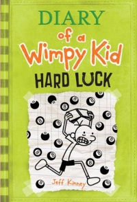Diary of a Wimpy Kid: Hard Luck Diary of a Wimpy Kid: Hard Luck