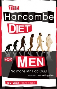 The Harcombe Diet for Men: No More Mr Fat guy! The Harcombe Diet for Men: No More Mr Fat guy!