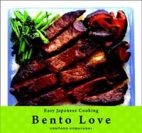 Easy Japanese Cooking: Bento Love Easy Japanese Cooking: Bento Love