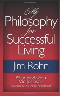 My Philosophy For Successful Living My Philosophy For Successful Living