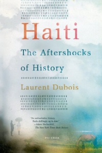 Haiti: The Aftershocks of History Haiti: The Aftershocks of History