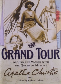 The Grand Tour: Around the World with the Queen of Mystery The Grand Tour: Around the World with the Queen of Mystery