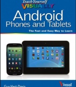 Teach Yourself VISUALLY Android Phones and Tablets (Teach Yourself VISUALLY (Tech))