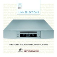 Linn Selektions: The Surround Sound SACD Sampler Linn Selektions: The Surround Sound SACD Sampler