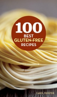 100 Best Gluten-Free Recipes (100 Best Recipes) 100 Best Gluten-Free Recipes (100 Best Recipes)