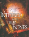 Interred with Their Bones