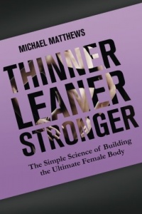 Thinner Leaner Stronger: The Simple Science of Building the Ultimate Female Body (The Women's Fitness Series) Thinner Leaner Stronger: The Simple Science of Building the Ultimate Female Body (The Women's Fitness Series)